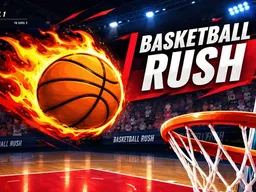 Basketball Rush