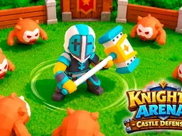 Knight's Arena - Castle Defense