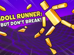 Ragdoll Runner: Run but Don't Break!